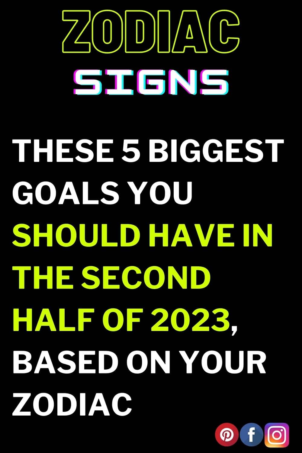 These 5 Biggest Goals You Should Have In The Second Half Of 2023, Based On Your Zodiac