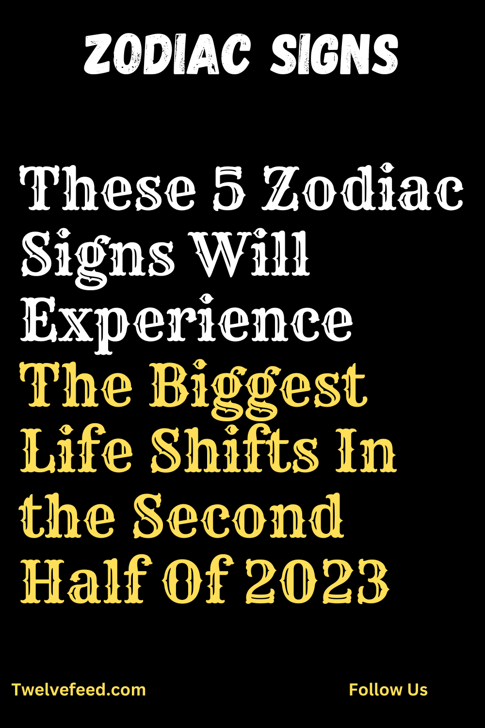 These 5 Zodiac Signs Will Experience The Biggest Life Shifts In the ...